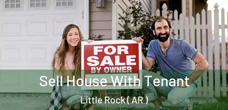Sell House With Tenant Little Rock ( AR )