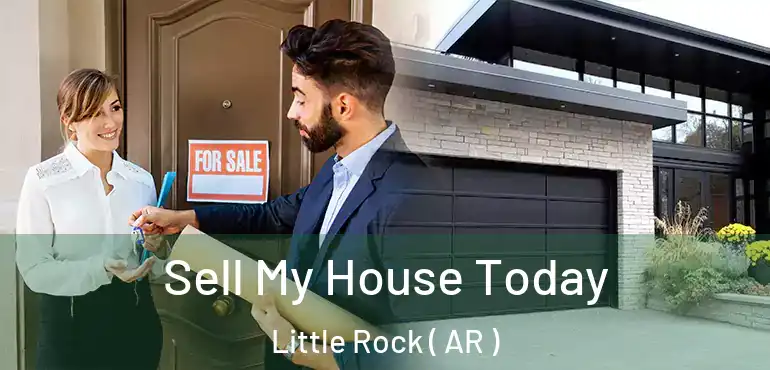  Sell My House Today Little Rock ( AR )